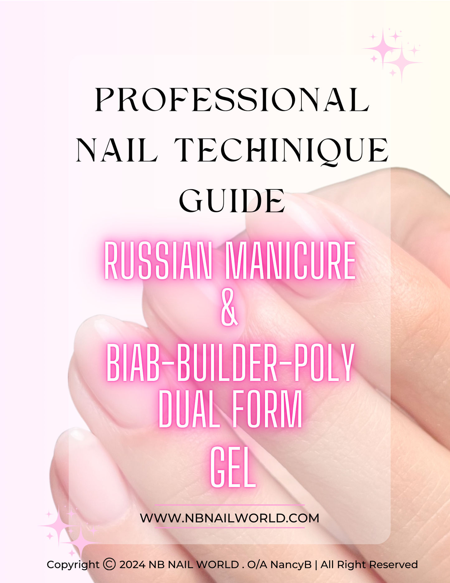 The Nail Manual - Russian Manicure and Gel